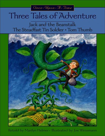 Three tales of adventure / retold by Marilyn Helmer ; illustrated by Joe Weissmann.