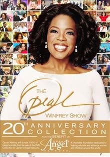 The Oprah Winfrey show. 20th anniversary collection [videorecording] / Harpo, Inc.