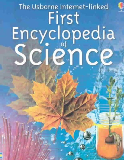 The Usborne first encyclopedia of science / Rachel Firth ; illustrated by David Hancock.