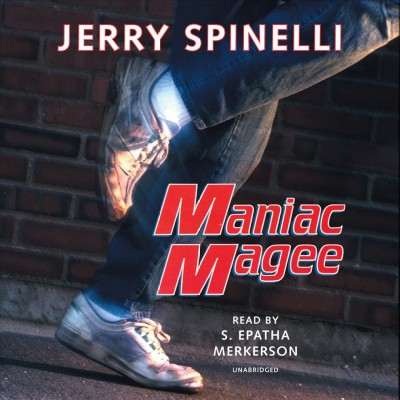 Maniac Magee / Jerry Spinelli.