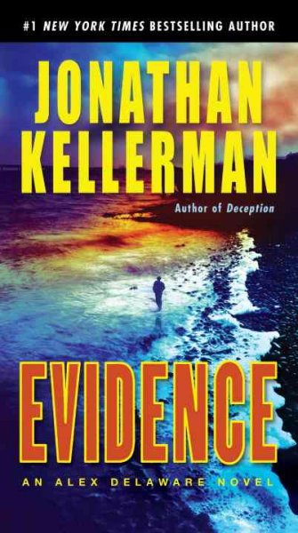 Evidence : an Alex Delaware novel / Jonathan Kellerman.