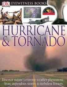 Hurricane & tornado / written by Jack Challoner.