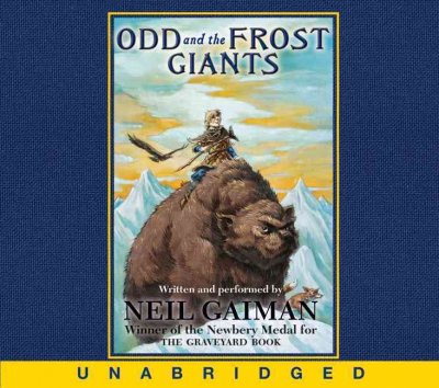 Odd and the frost giants [sound recording] / Neil Gaiman.