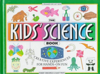 THE KID'S SCIENCE BOOK.