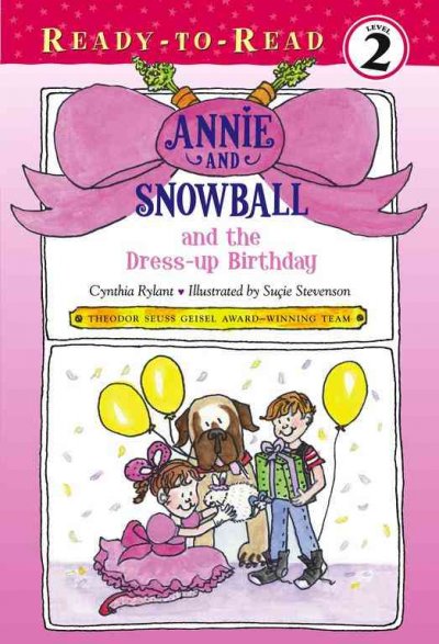 Annie and Snowball and the Dress-up Birthday.
