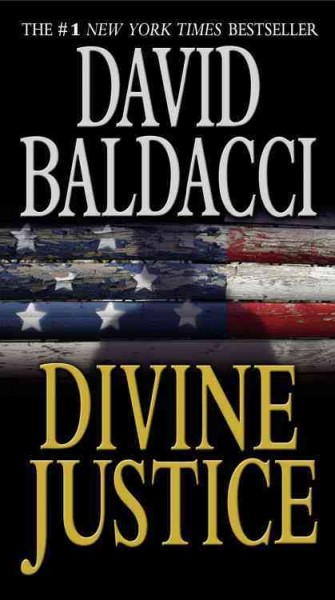DIVINE JUSTICE (MYS) / David Baldacci.