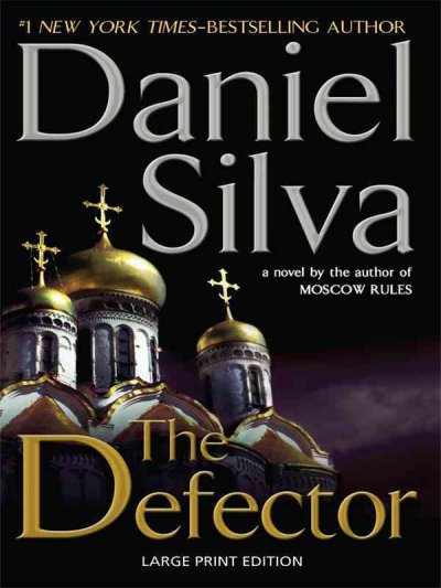 The defector / Daniel Silva.