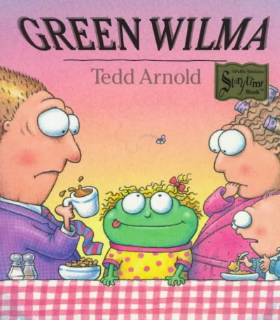 Green Wilma / Tedd Arnold.