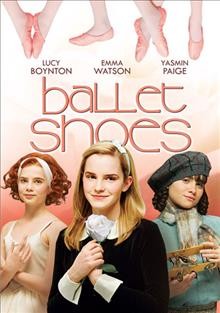 Ballet shoes [videorecording].