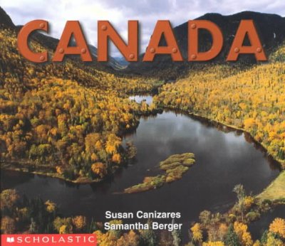Canada / Susan Canizares, Samantha Berger.