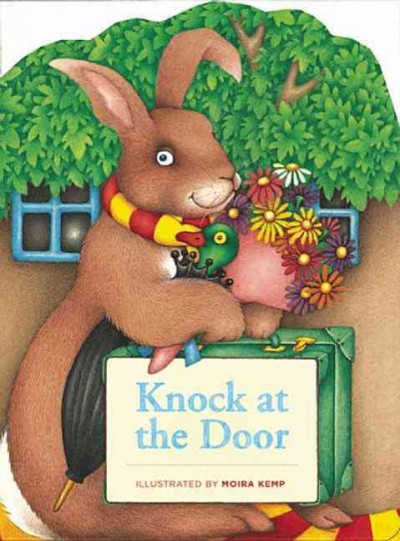 Knock at the door / illustrated by Moira Kemp.