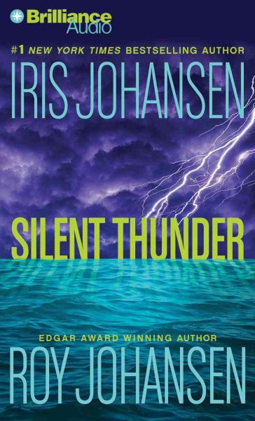 Silent thunder [sound recording] / Iris Johansen and Roy Johansen.