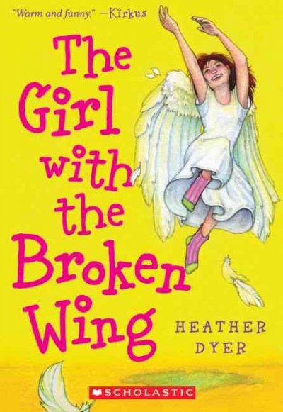 The girl with the broken wing [book] / Heather Dyer ; illustrated by Peter Bailey.