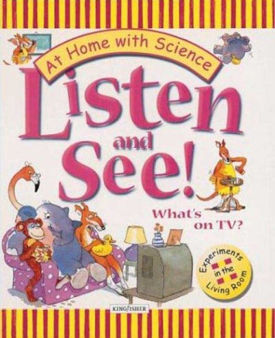 Listen and see! What's on TV? [book] / written by by Janice Lobb ; illustrated by Peter Utton and Ann Savage..