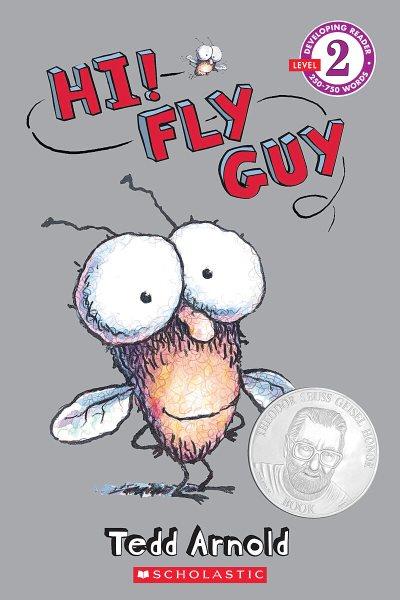 Hi Fly guy / by Tedd Arnold.