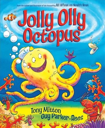 Jolly Olly Octopus / Tony Mitton, Guy Parker-Rees.