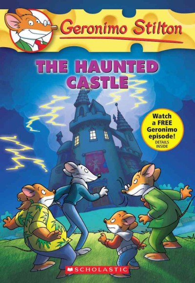 The haunted castle / Geronimo Stilton.