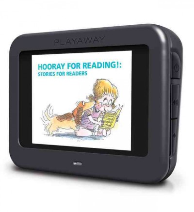 Hooray for reading! [playaway view] : stories for readers.