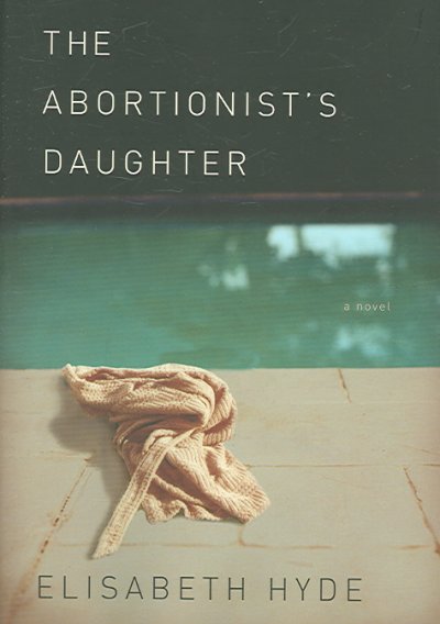 The abortionists s daughter.