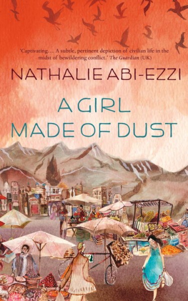 A girl made of dust / Nathalie Abi-Ezzi.