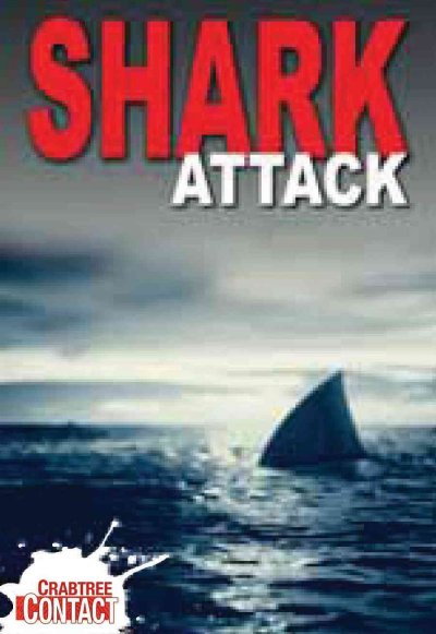 Shark attack [Hard Cover] / Tom Jackson.