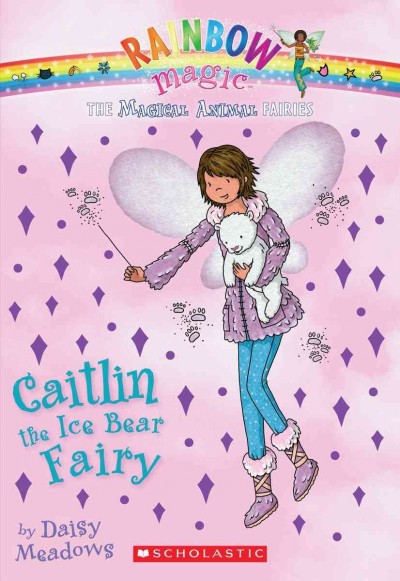 Caitlin the ice bear fairy (Book #7) [Paperback]