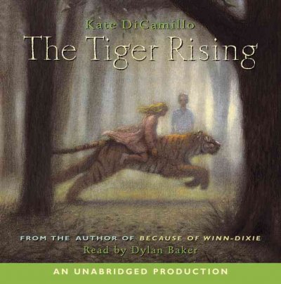 Tiger rising Kate DiCamillo. Sound Recording