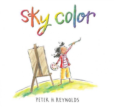 Sky color / Peter H. Reynolds.