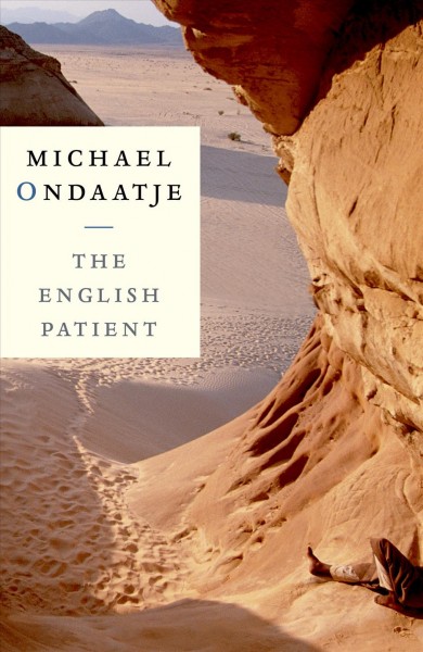 The English patient [electronic resource] / Michael Ondaatje.