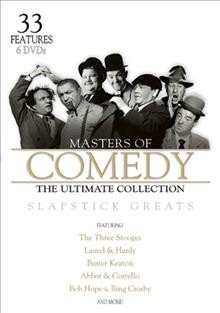 Masters of comedy, the ultimate collection. Slapstick greats. Vol. 3 [videorecording]