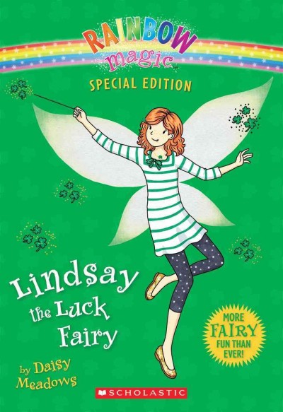 Lindsay, the luck fairy / by Daisy Meadows.