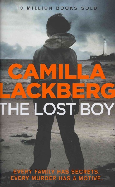 The lost boy / Camilla Lackberg ; translated from the Swedish by Tiina Nunnally.