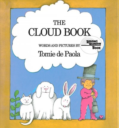 The cloud book [electronic resource] : words and pictures / by Tomie de Paola.