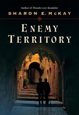 Enemy territory / Sharon E. McKay.