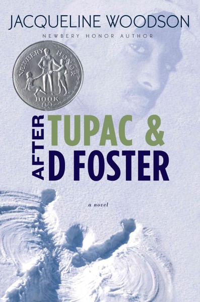 After Tupac & D Foster [electronic resource] / Jacqueline Woodson.