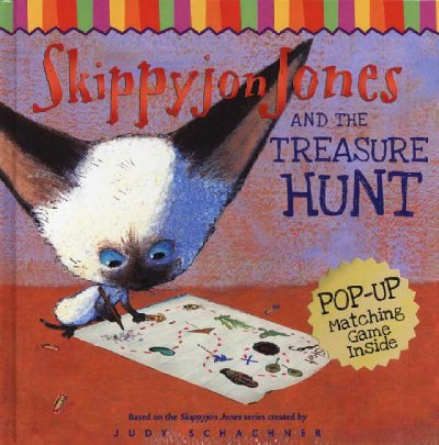 Skippyjon Jones and the treasure hunt / based on the Skippyjon Jones series created by Judy Schachner.