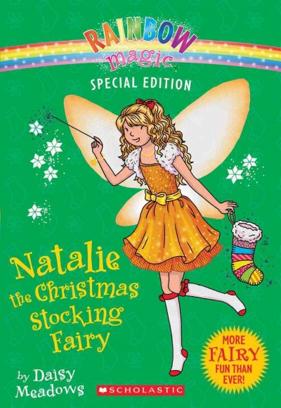 Natalie the Christmas stocking fairy / by Daisy Meadows.