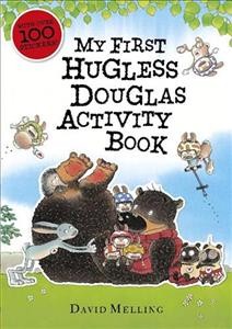 My First Hugless Douglas Activity Book / David Melling.