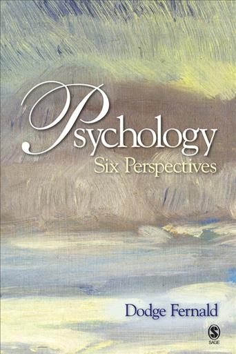 Psychology [electronic resource] : six perspectives / Dodge Fernald.