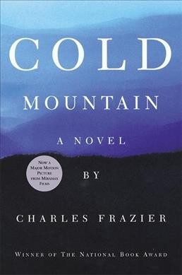 Cold mountain Adult English Fiction / Charles Frazier.