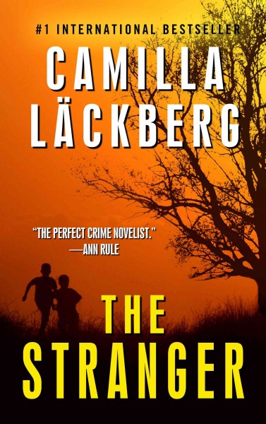 The stranger / Camilla Lackberg ; translated by Steven T. Murray.