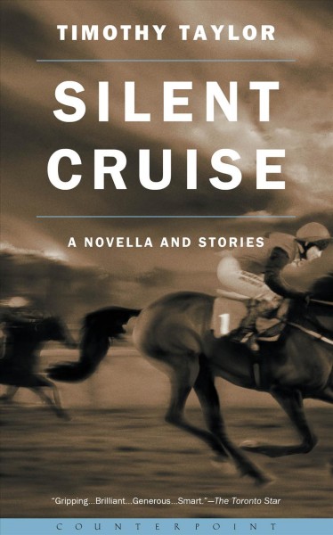 Silent cruise : a novella and stories
