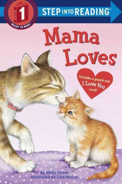Mama loves / by Molly Goode ; illustrated by Lisa McCue.