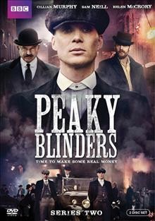 Peaky Blinders. Series two [videorecording] / Caryn Mandabach Productions ; Tiger Aspect Productions.
