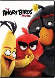 The Angry birds movie [videorecording (DVD)] / Columbia Pictures and Ravio Animation ; screenplay by Jon Vitti ; produced by John Cohen, Catherine Winder ; directed by Fergal Reilly, Clay Kaytis.