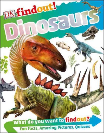 Dinosaurs / author: Andrea Mills ; consultant: Dr. Darren Naish.