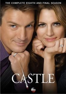 Castle. The complete eighth and final season [videorecording (DVD)].