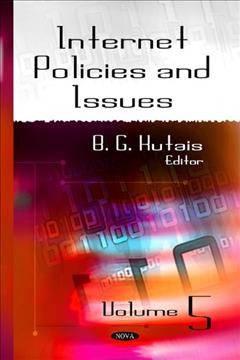 Internet policies and issues. Volume 5 / B.G. Kutais, editor.
