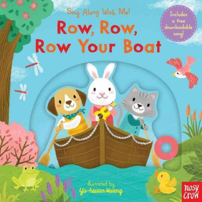 Row, row, row your boat / illustrated by Yu-Hsuan Huang.