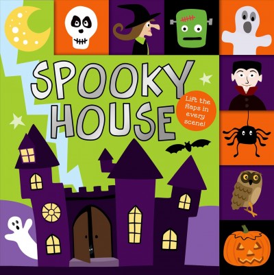 Spooky house / Amee Chapman , Hannah Cockayne , Amy Oliver ; illustrated by Dan Crisp.